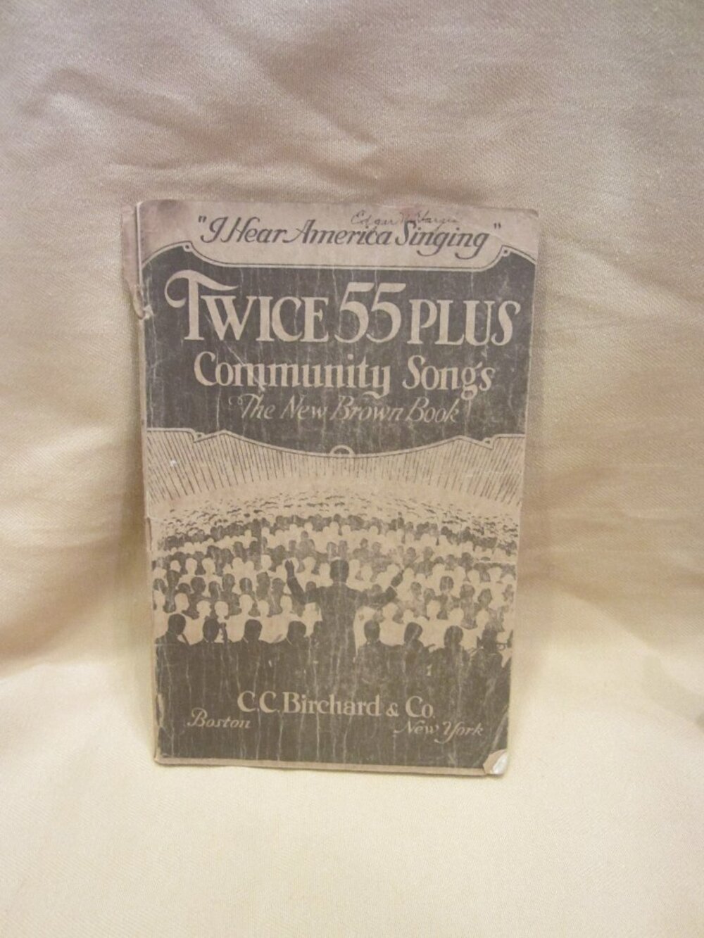 EARLY 1900'S SONG BOOK, TWICE 55 PLUS COMMUNITY SONGS, SC